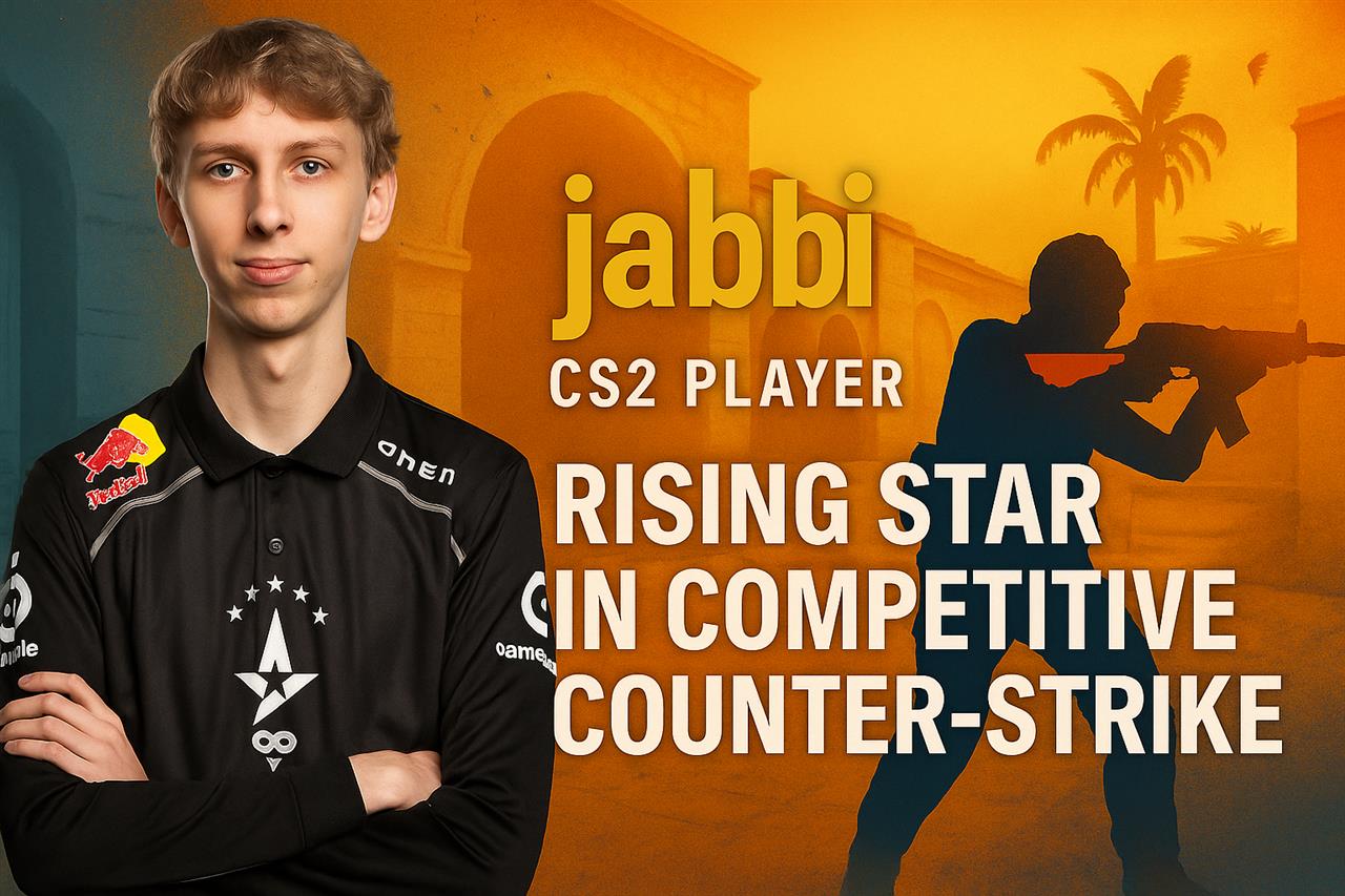 Jabbi cs2 player - rising star in competitive counter-strike